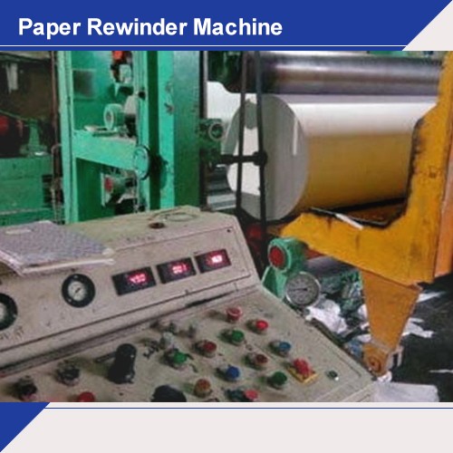 Paper Rewinder Machine